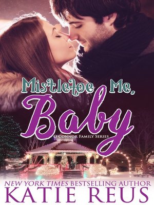 cover image of Mistletoe Me, Baby